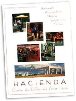 Hacienda has Services to Suit Your Needs